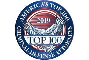 2019 Top 100 America's Top 100 criminal defense attorneys
